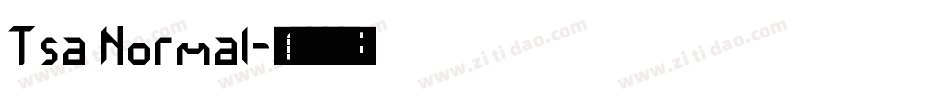 Tsa Normal字体转换